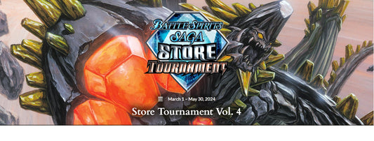 [APRIL] Battle Spirits Saga Store Tournament Events