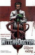 Witch Doctor TPB (2011-2013 Image)