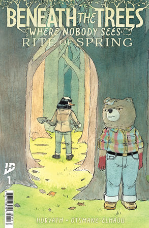 Beneath the Trees Where Nobody Sees Rite of Spring (2025 IDW)