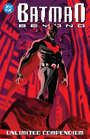 Batman Beyond Unlimited Compendium TPB (2026 DC)